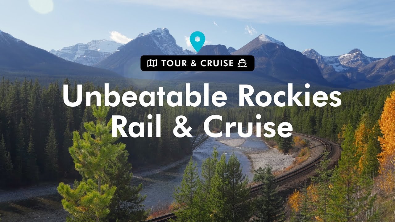 Unbeatable Rockies Rail & Cruise